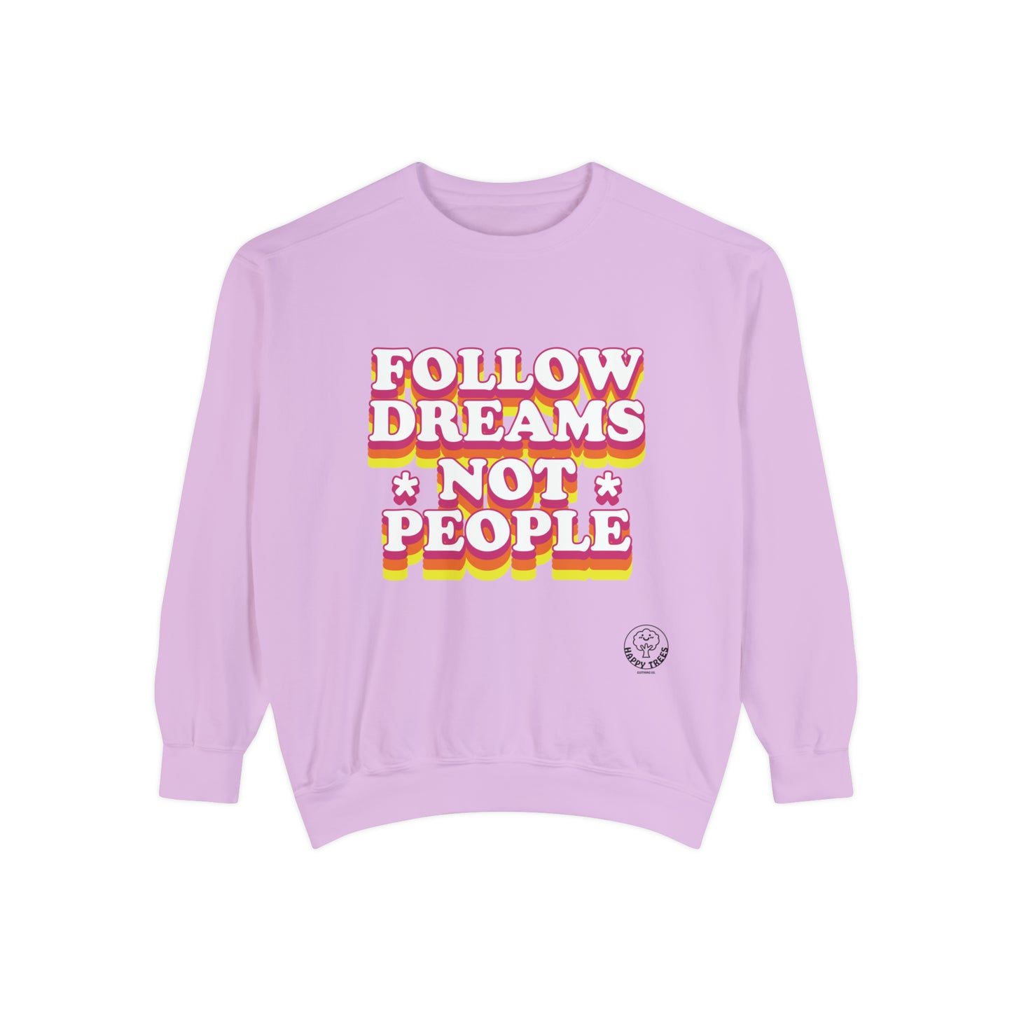 FOLLOW DREAMS - SWEATSHIRT